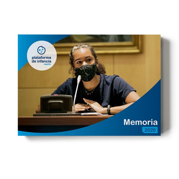 Plataforma de Infancia – Memoria de actividades 2020 Plataforma de Infancia – Memoria de actividades 2020